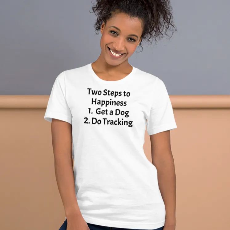 2 Steps to Happiness - Tracking T-Shirts - Light