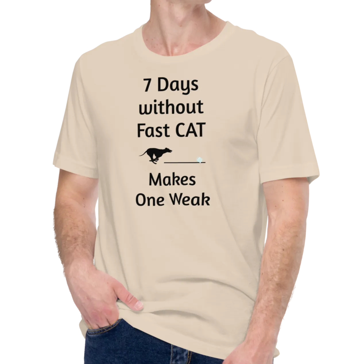 7 Days Without Fast CAT T-Shirts - Light