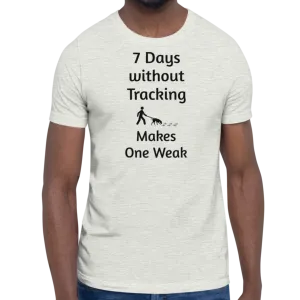 7 Days Without Tracking T-Shirts - Light