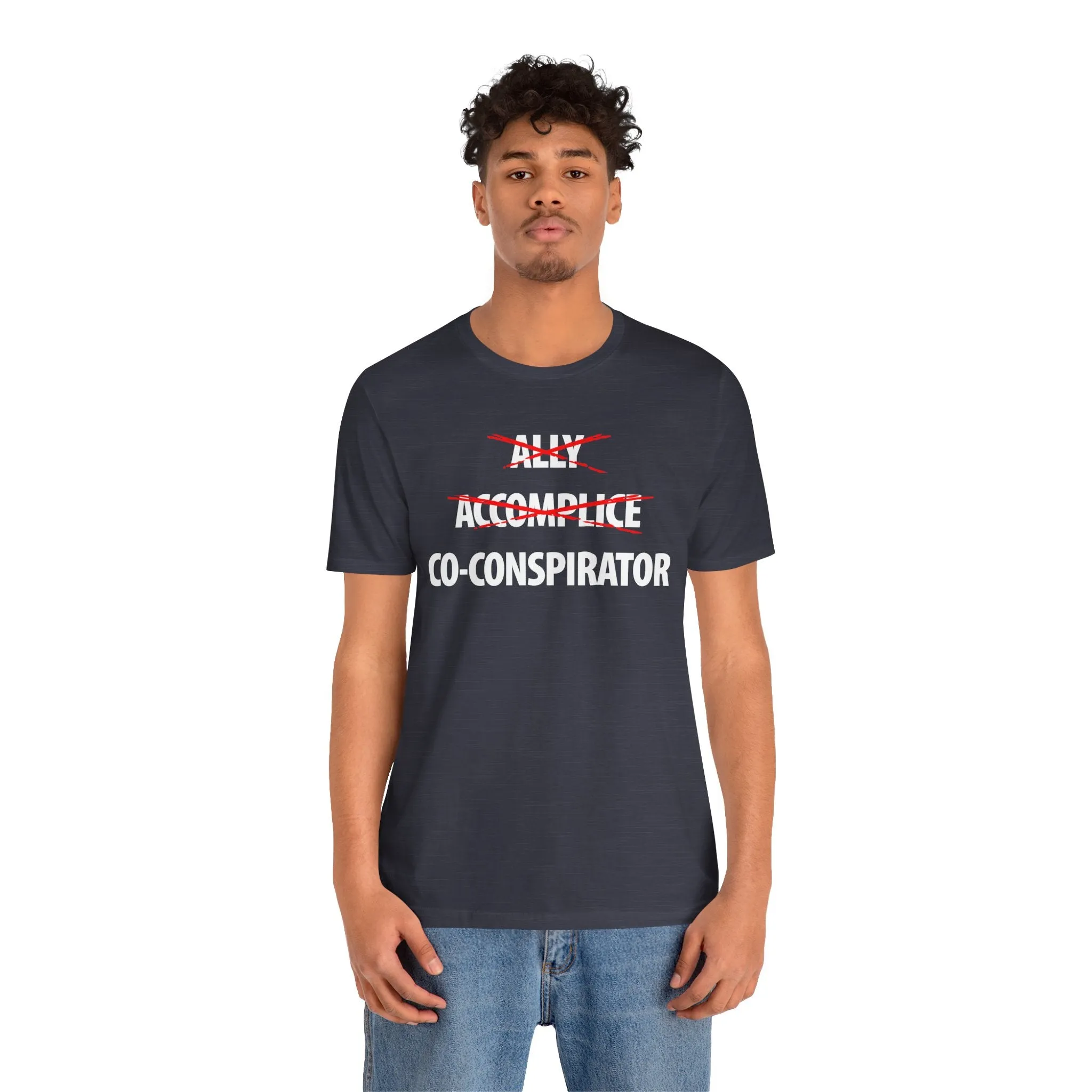 Ally, Accomplice, Co-conspirator