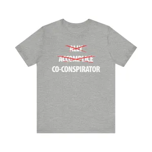 Ally, Accomplice, Co-conspirator