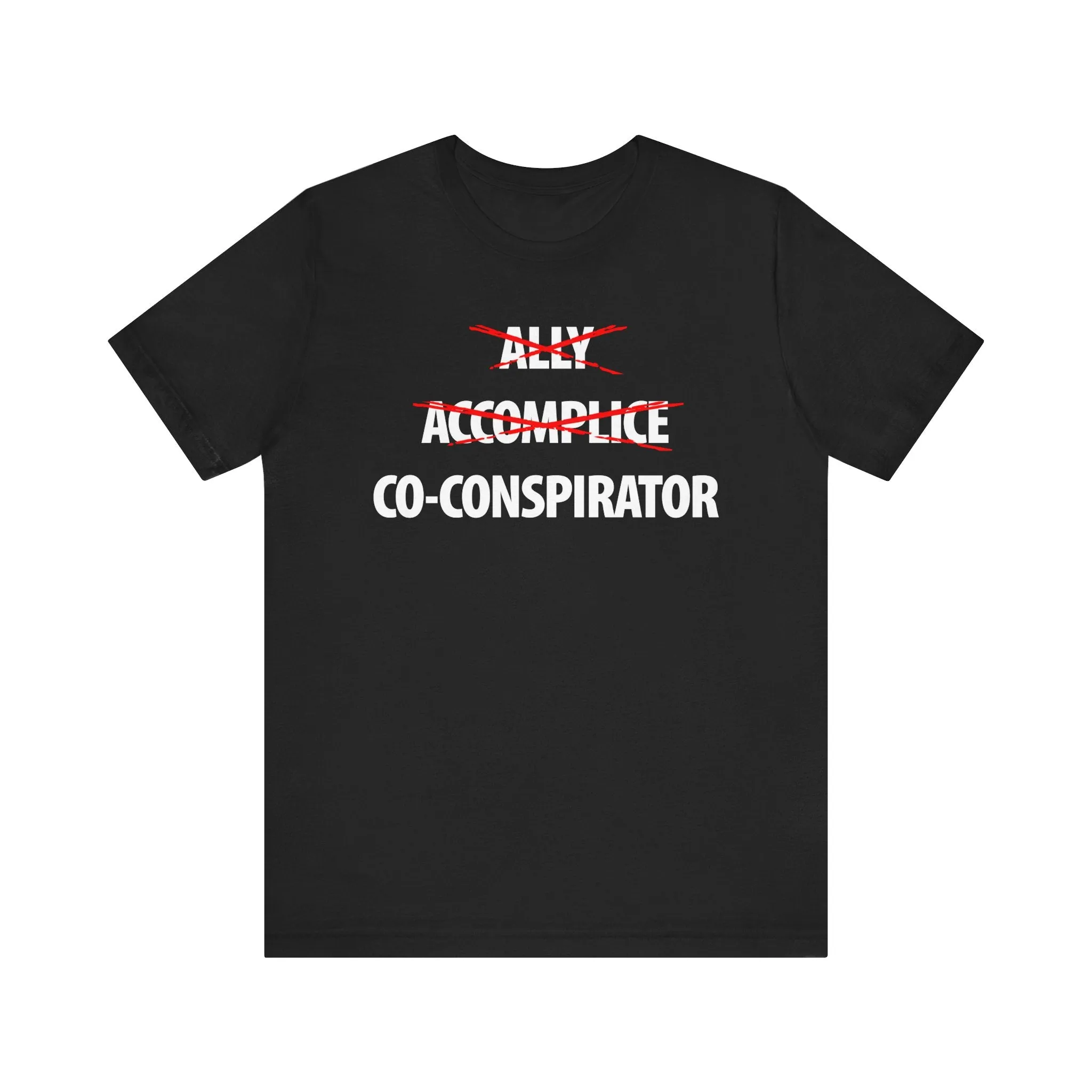 Ally, Accomplice, Co-conspirator