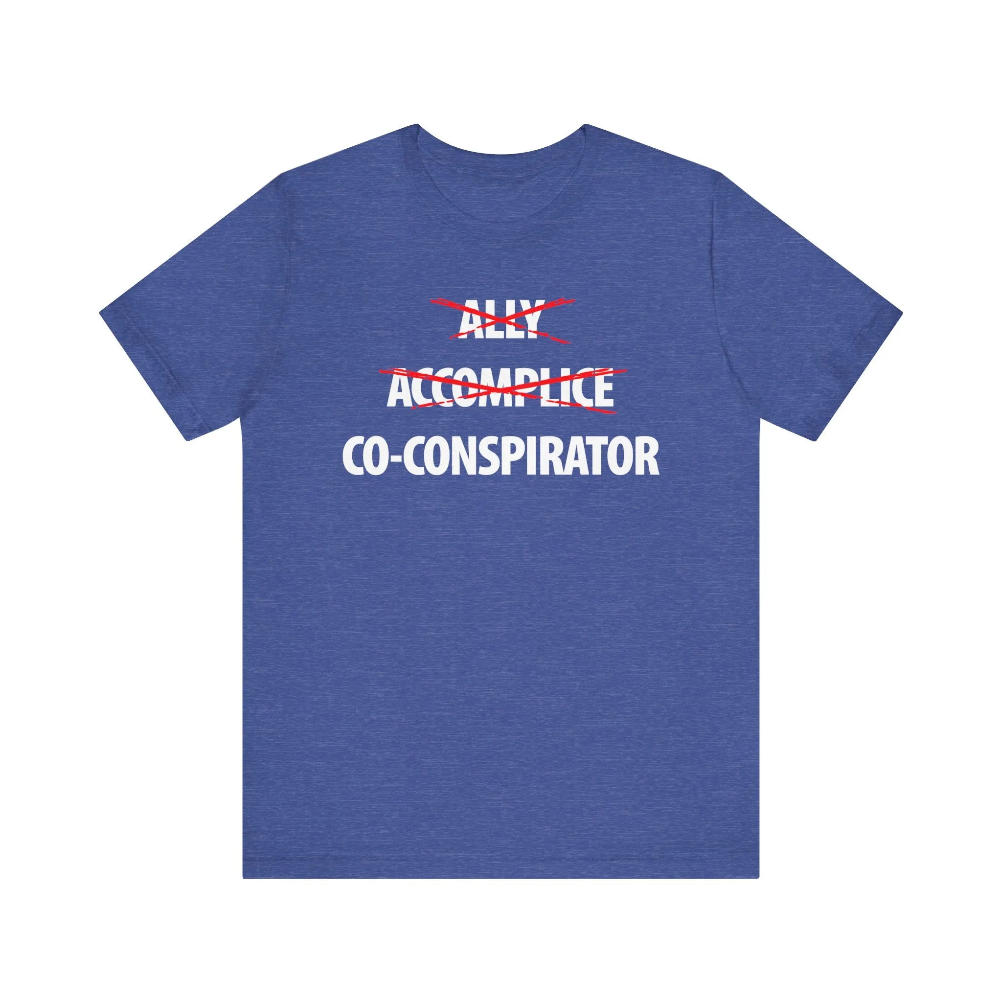 Ally, Accomplice, Co-conspirator