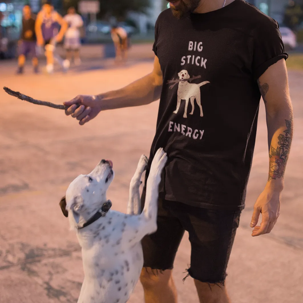 Big Stick Energy Unisex Crew Neck Tee