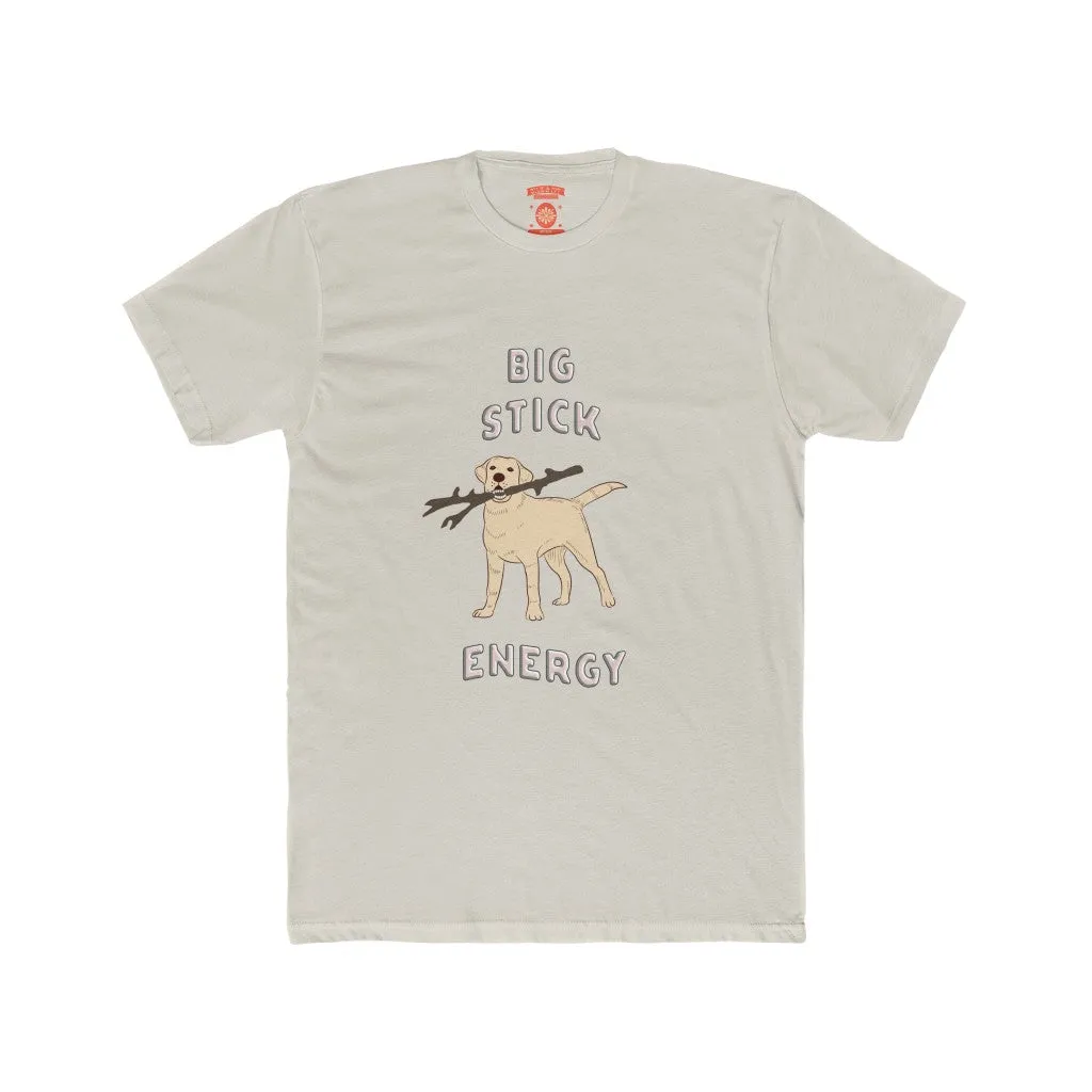 Big Stick Energy Unisex Crew Neck Tee