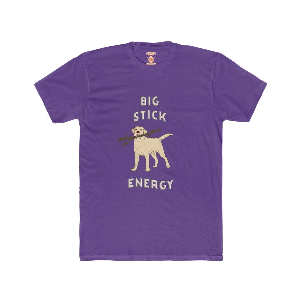 Big Stick Energy Unisex Crew Neck Tee