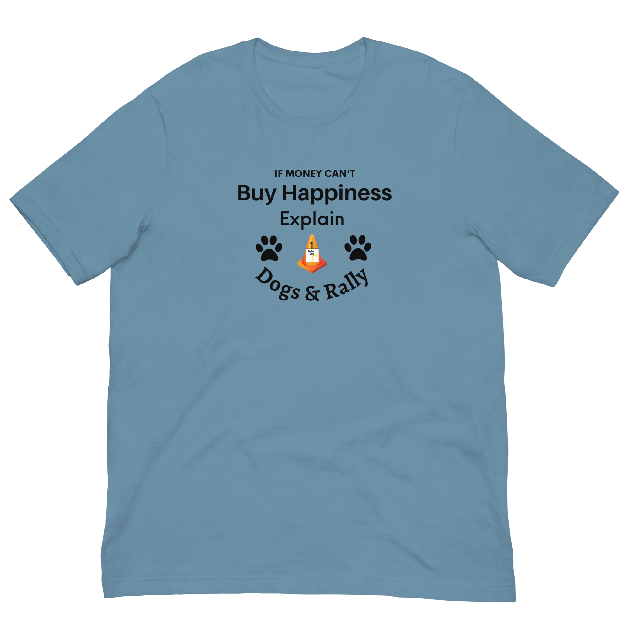 Buy Happiness w/ Dogs & Rally T-Shirts - Light