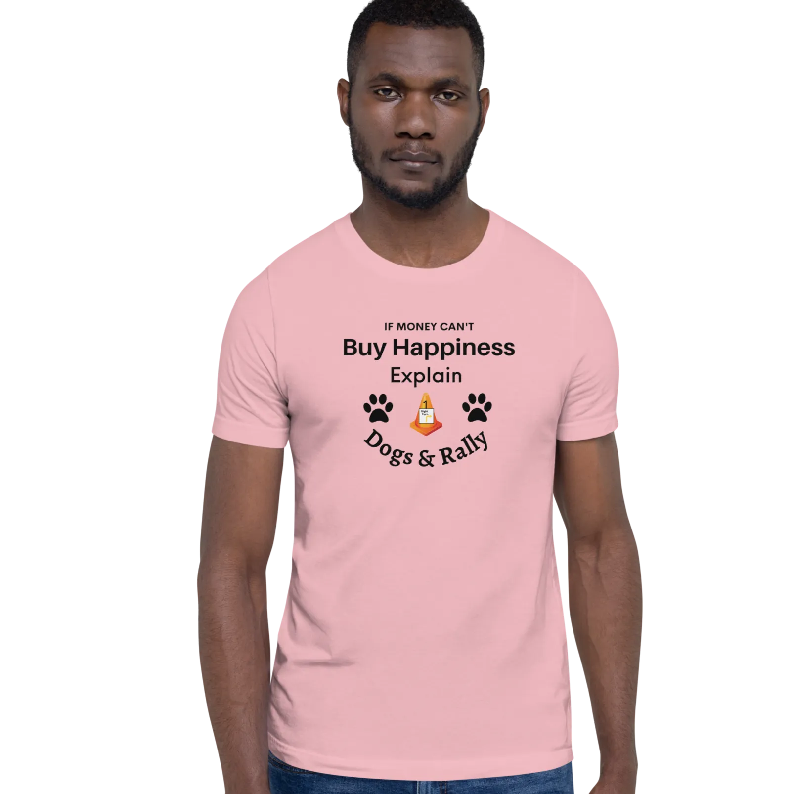 Buy Happiness w/ Dogs & Rally T-Shirts - Light