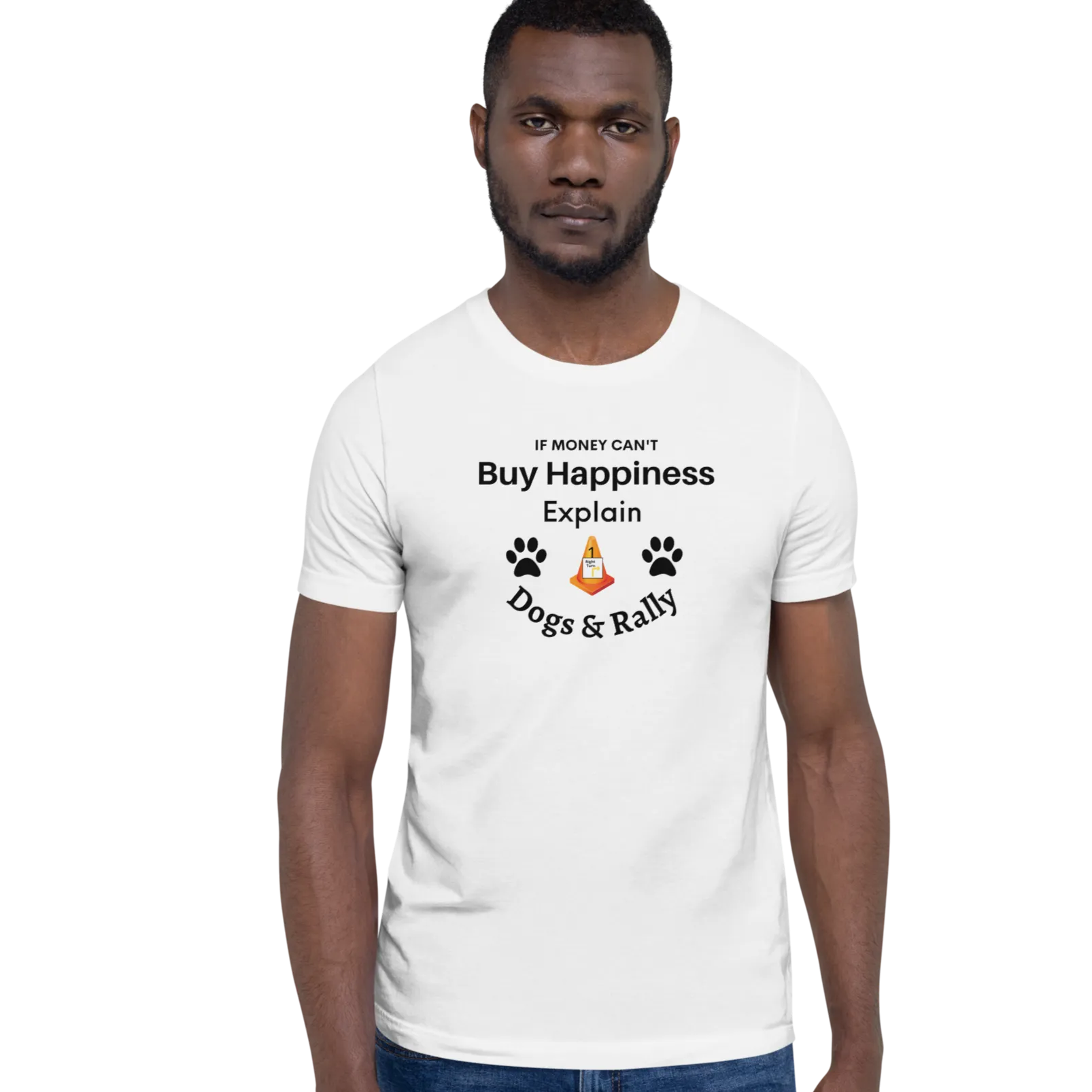 Buy Happiness w/ Dogs & Rally T-Shirts - Light