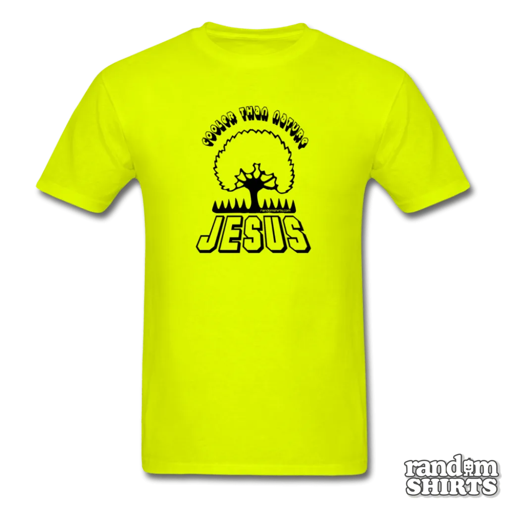 Cooler Than Nature - Jesus