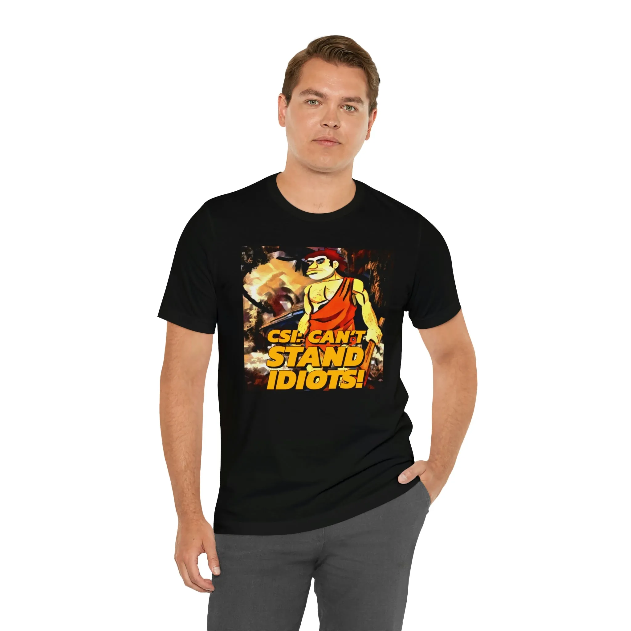 CSI: Can't Stand Idiots! Short Sleeve Tee