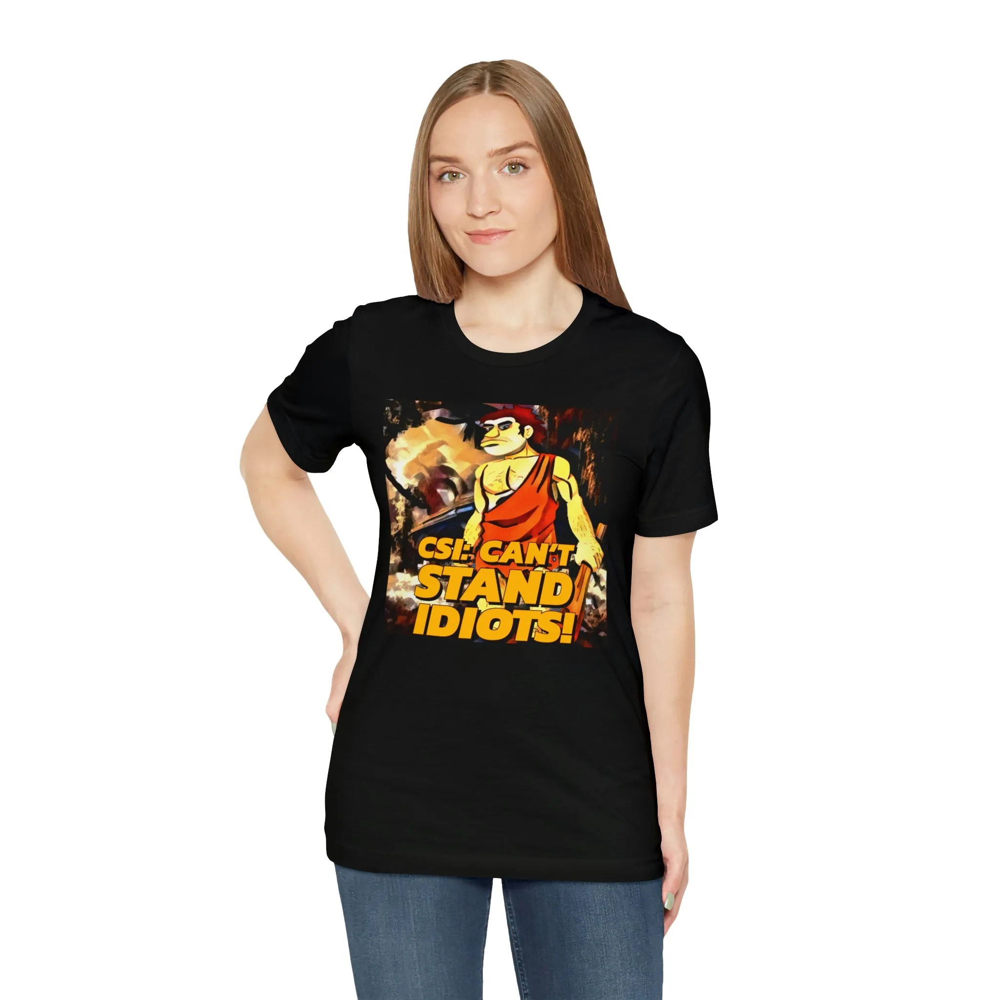 CSI: Can't Stand Idiots! Short Sleeve Tee