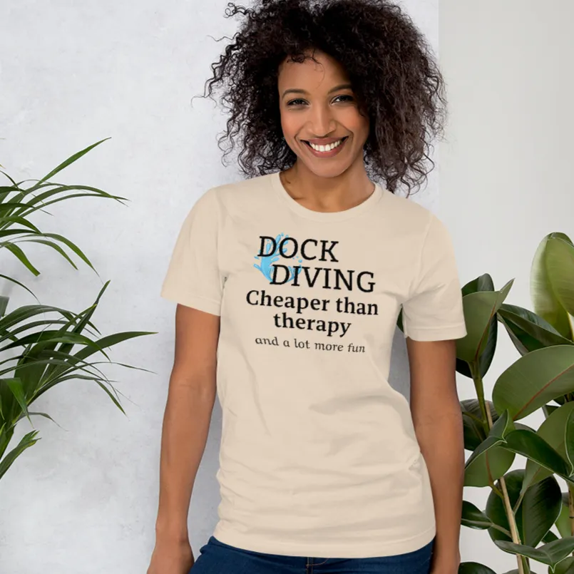 Dock Diving Cheaper than Therapy T-Shirts - Light