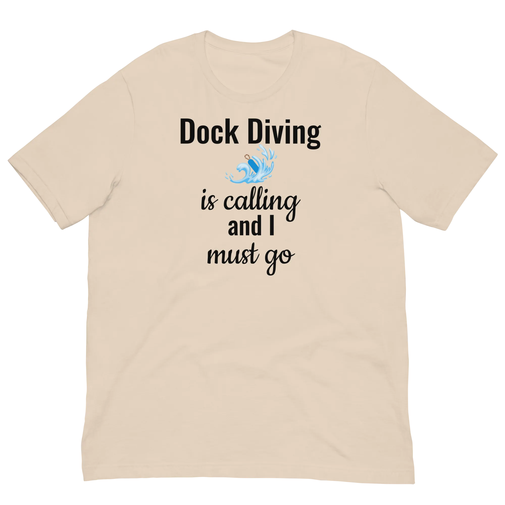 Dock Diving is Calling T-Shirts - Light