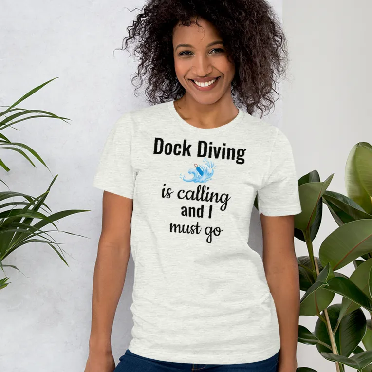 Dock Diving is Calling T-Shirts - Light