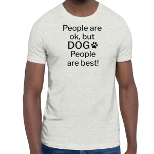 Dog People are Best! T-Shirts - Light
