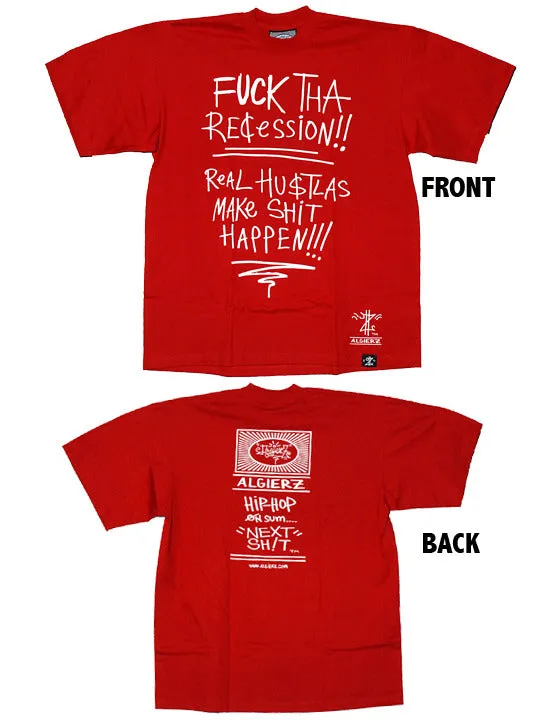 Fuck Tha Recession (red) T-Shirt