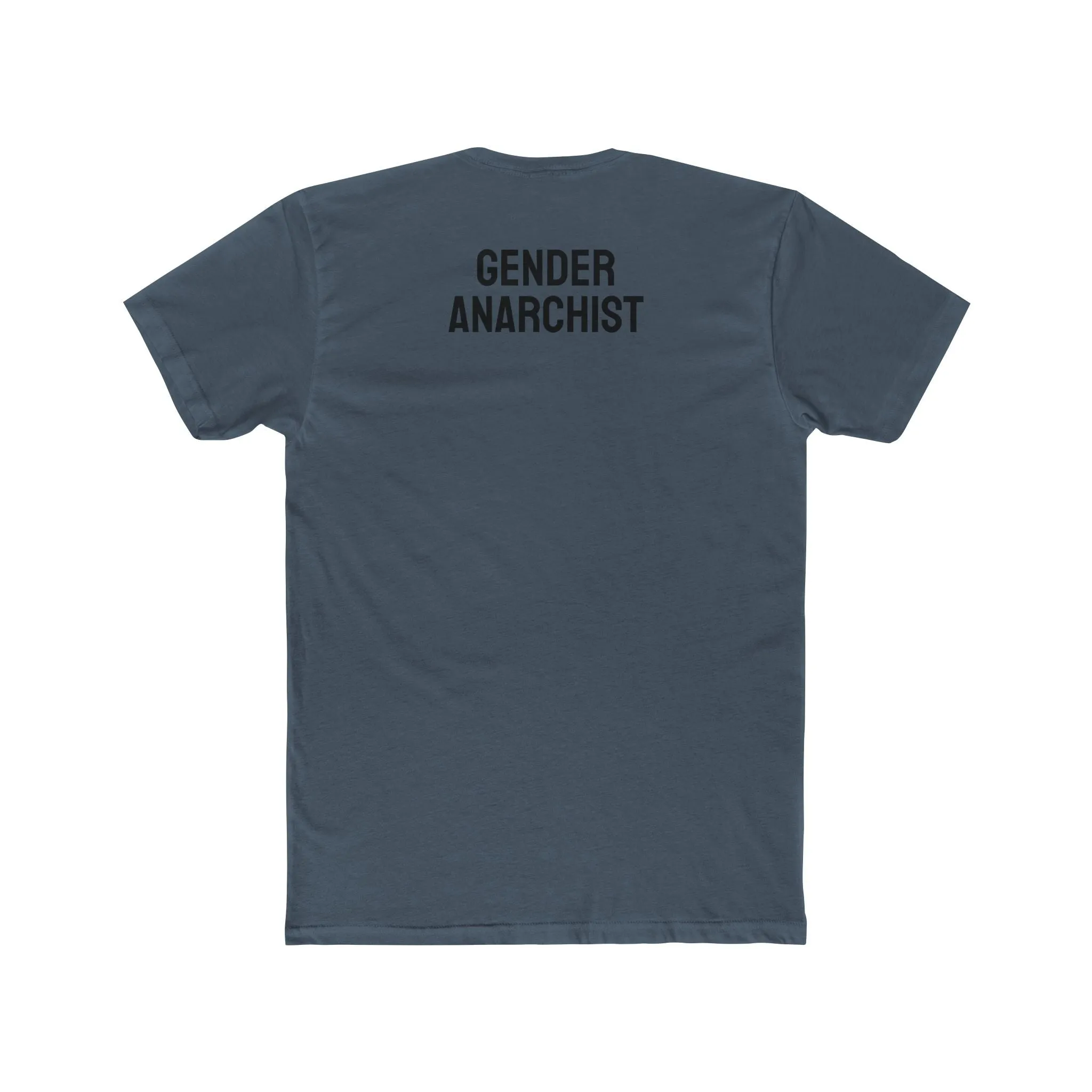 Gender Anarchist - Unisex Cotton Crew Tee