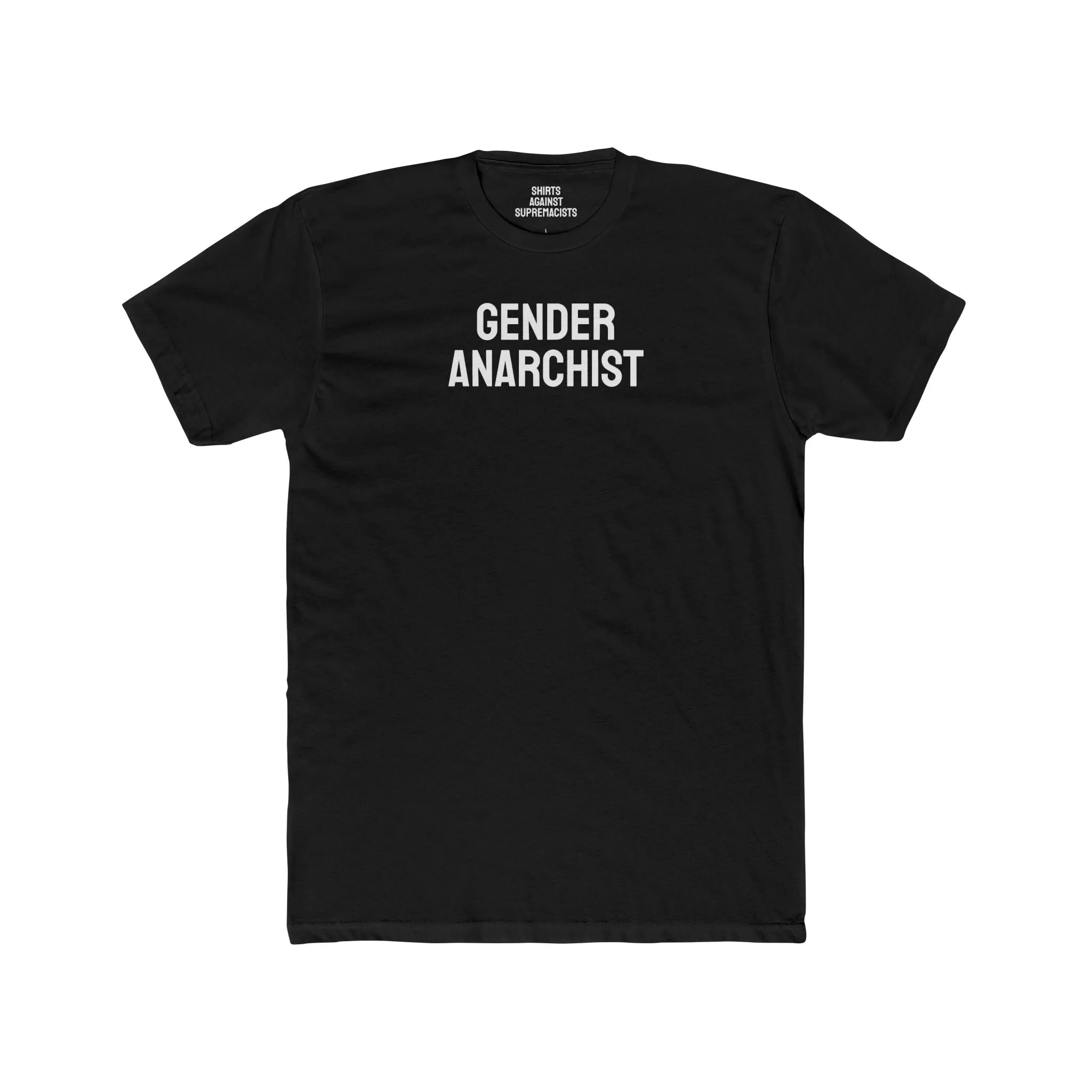 Gender Anarchist - Unisex Cotton Crew Tee