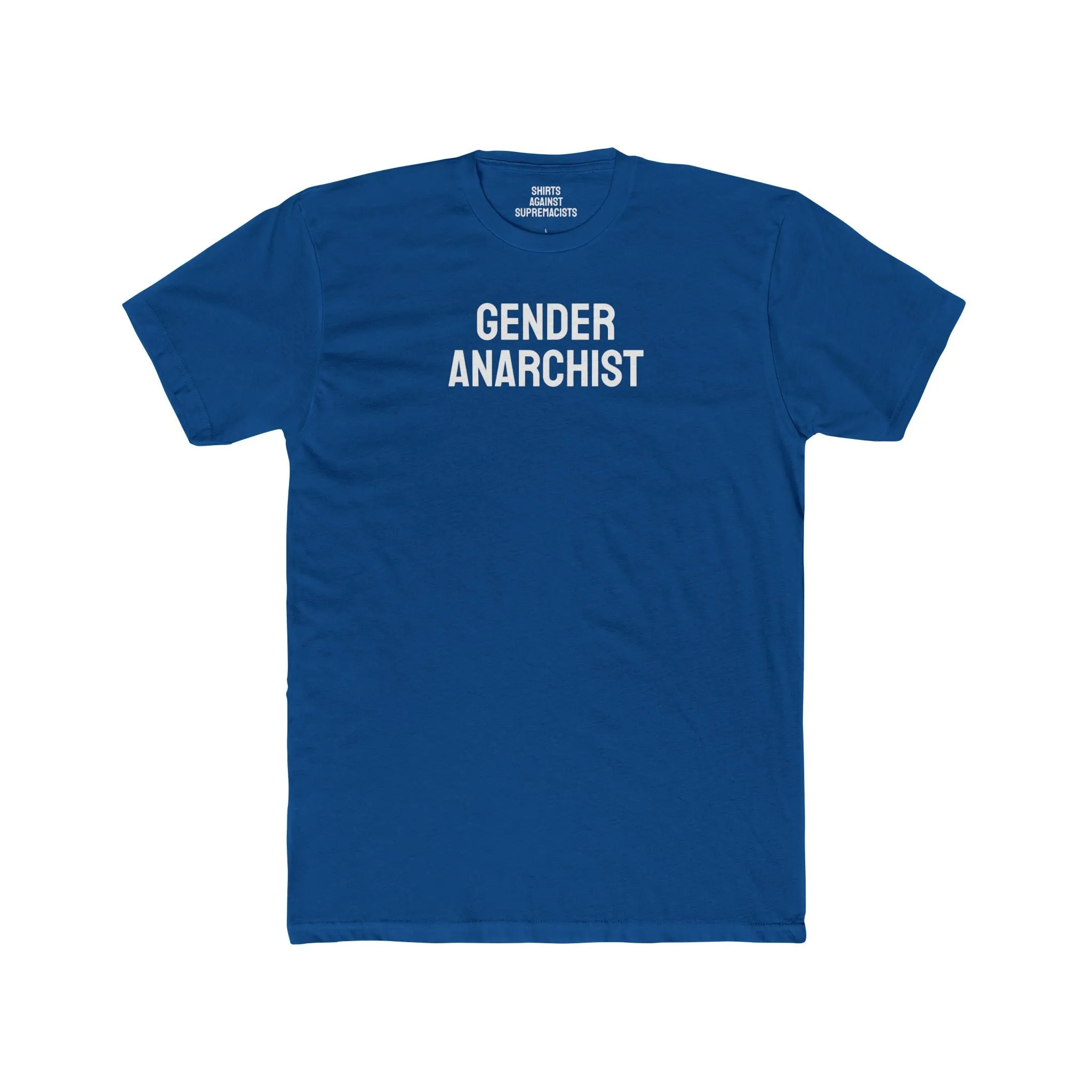 Gender Anarchist - Unisex Cotton Crew Tee
