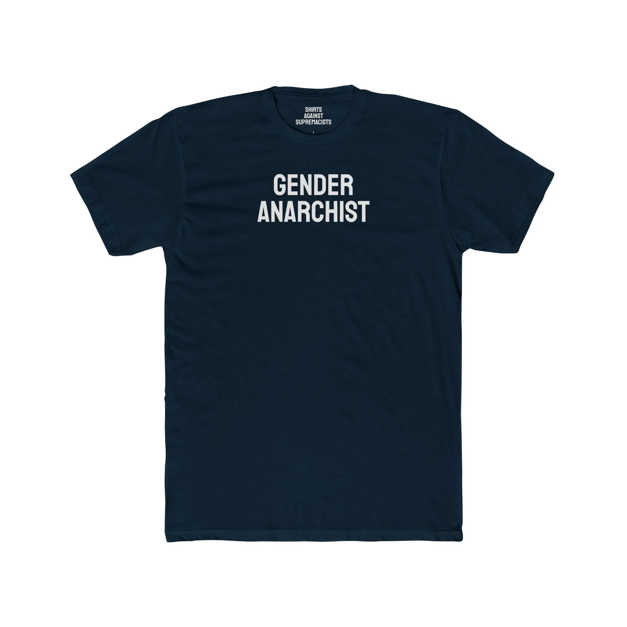 Gender Anarchist - Unisex Cotton Crew Tee