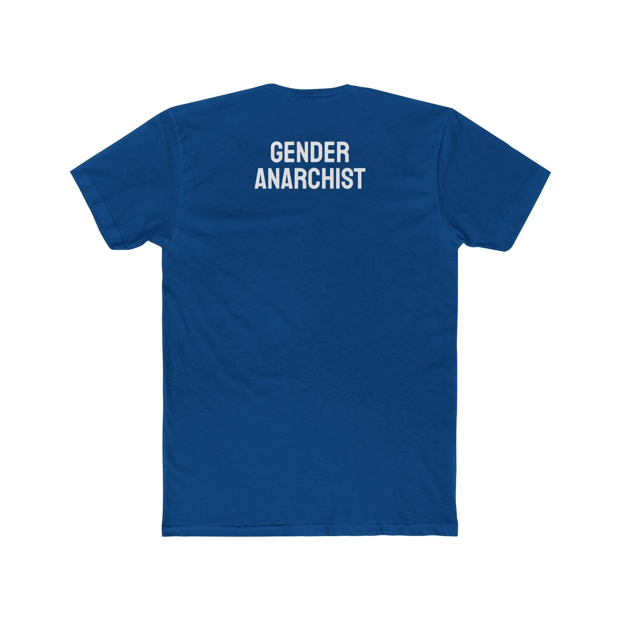 Gender Anarchist - Unisex Cotton Crew Tee