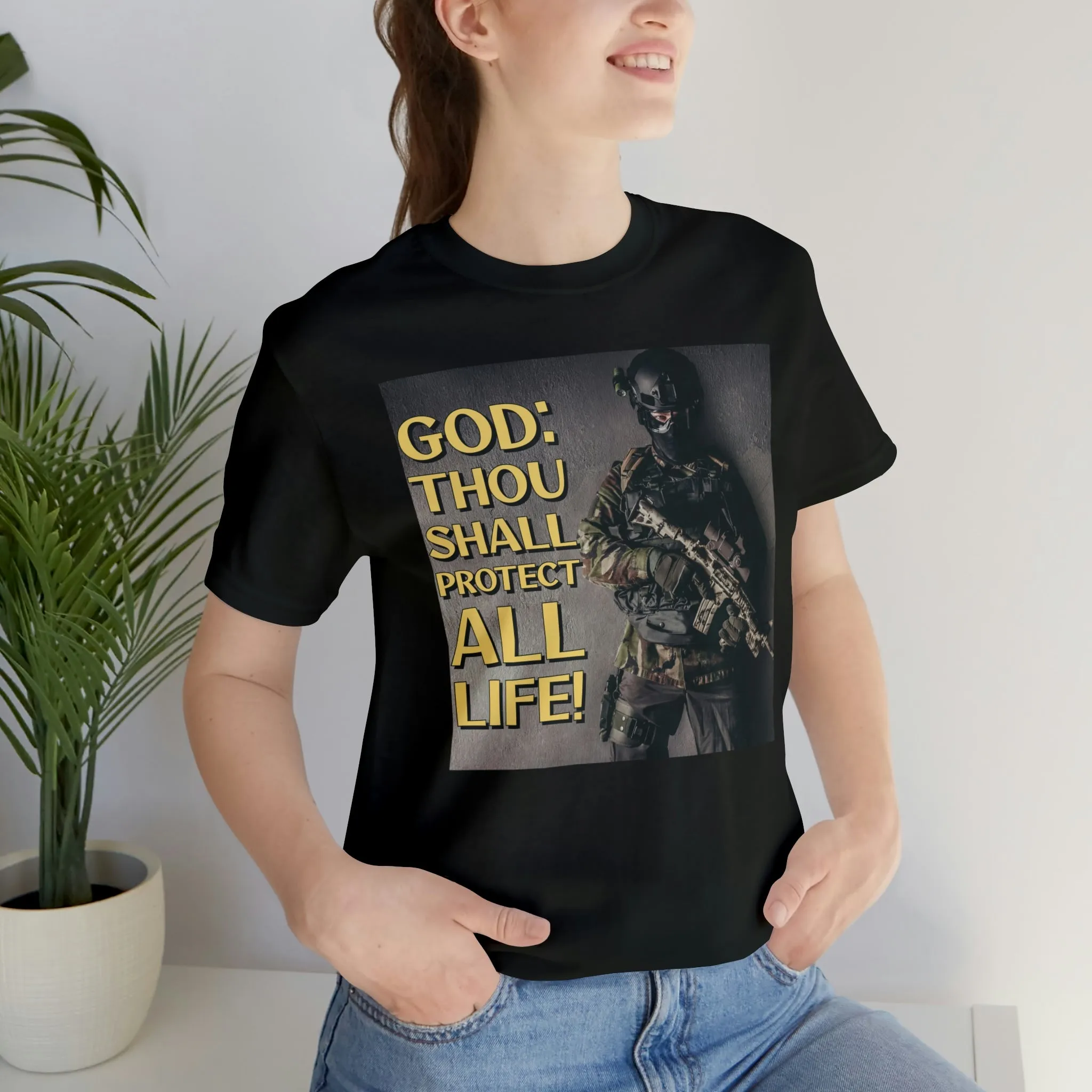 God: Thou Shall Protect All Life! Short Sleeve Tee