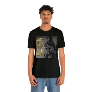 God: Thou Shall Protect All Life! Short Sleeve Tee