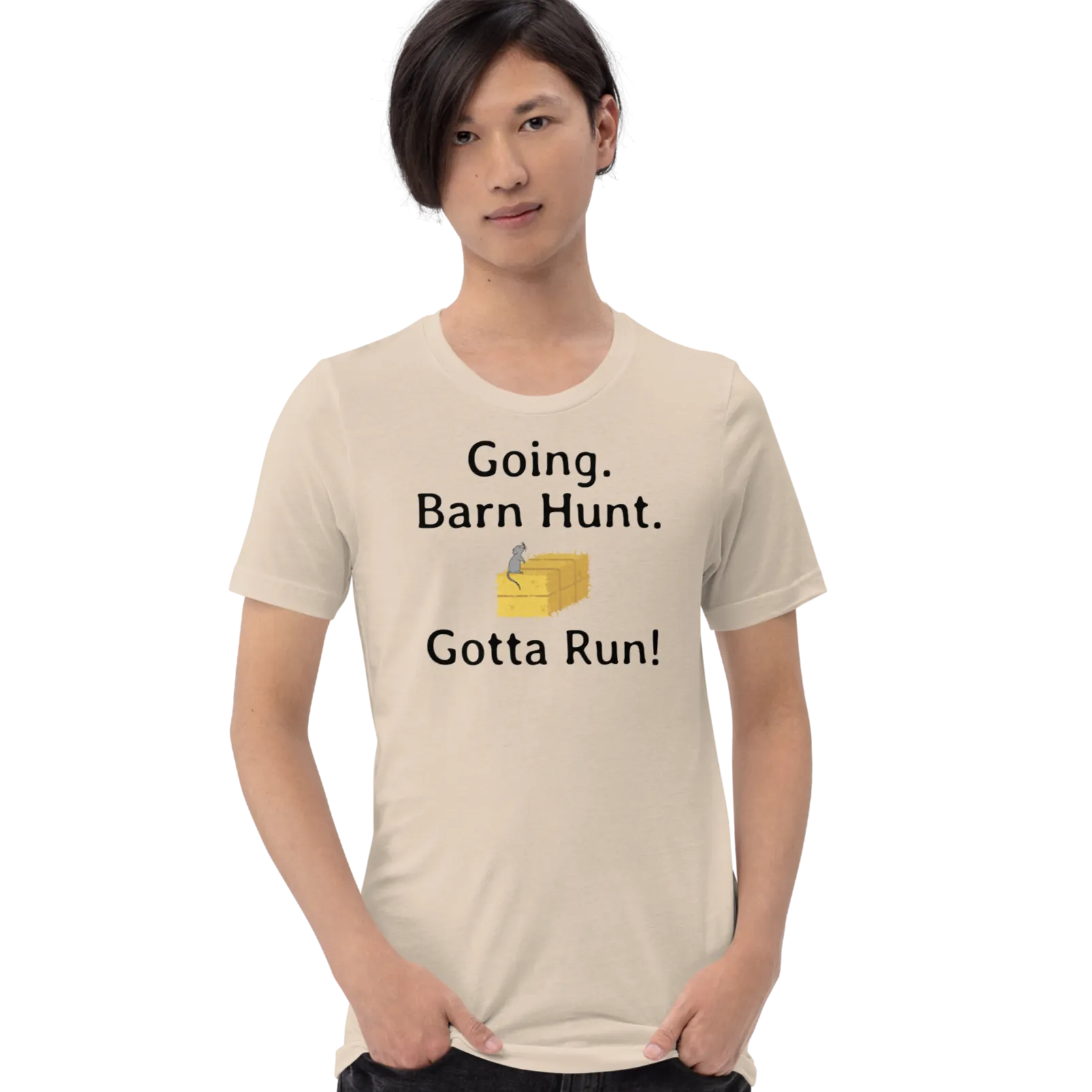 Going. Barn Hunt. Gotta Run T-Shirts - Light