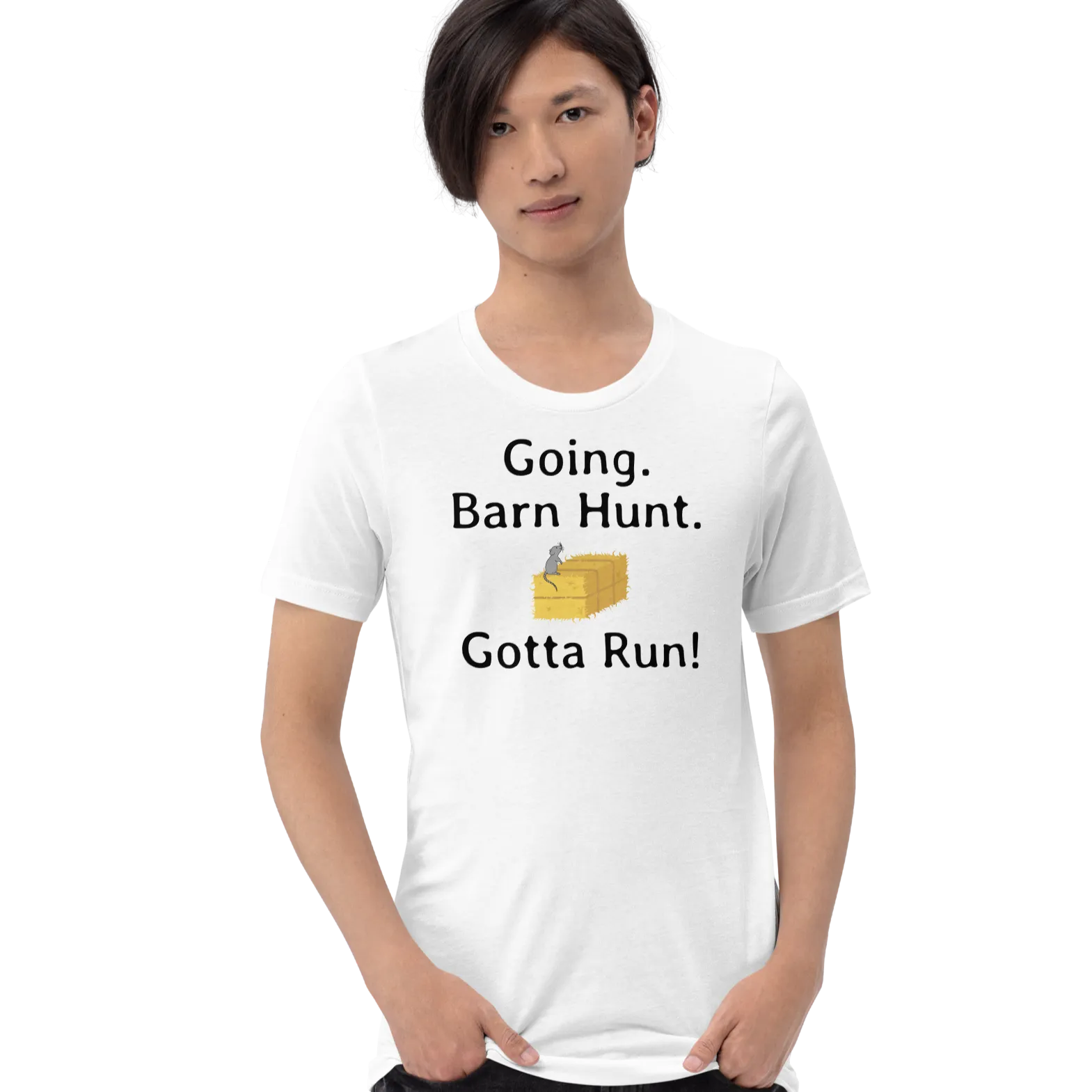 Going. Barn Hunt. Gotta Run T-Shirts - Light