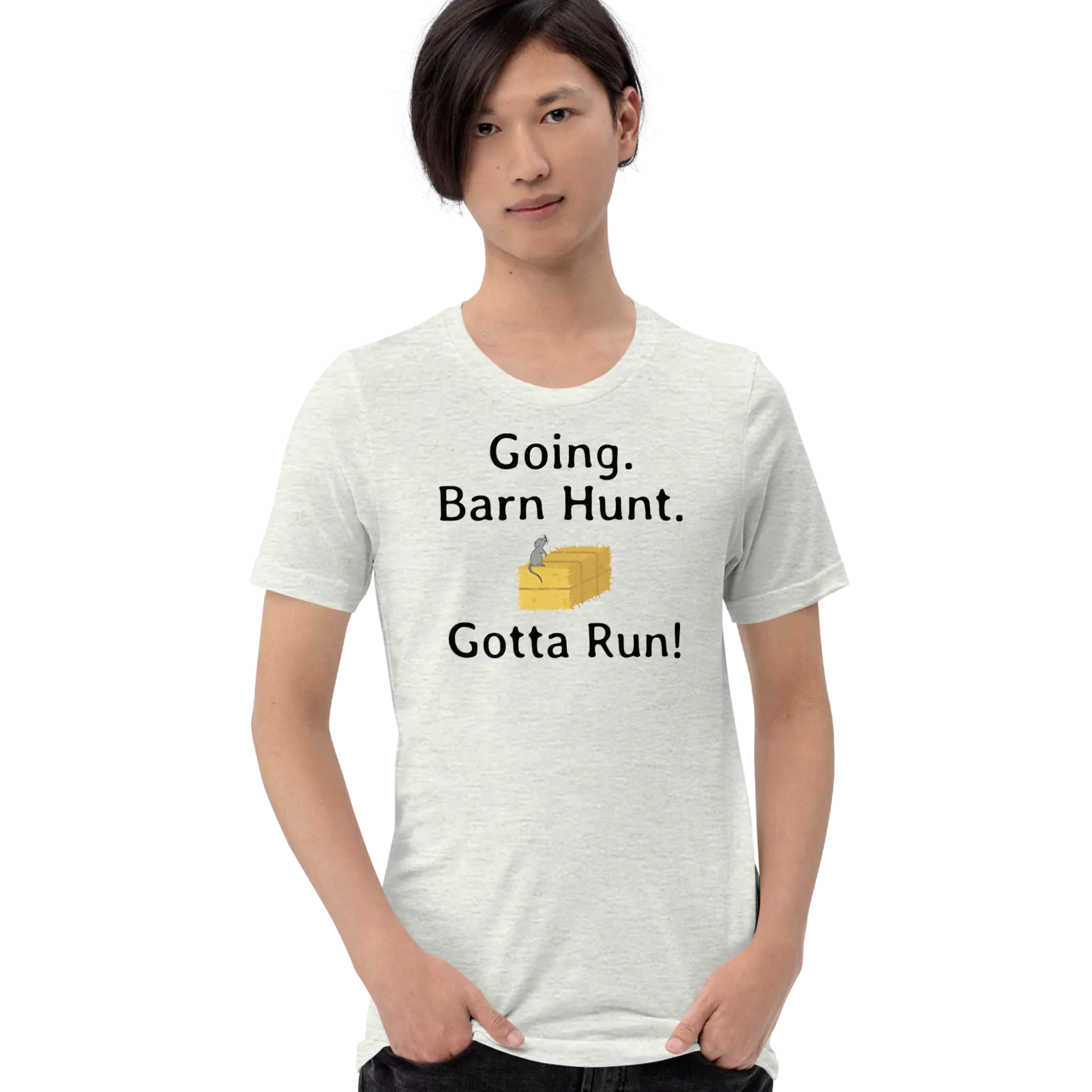 Going. Barn Hunt. Gotta Run T-Shirts - Light