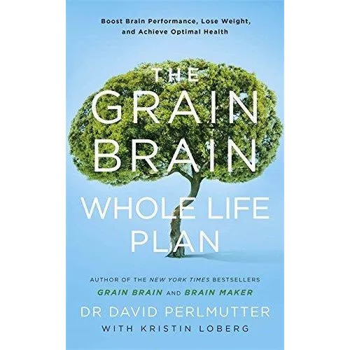 Grain Brain Whole Life Plan, The No-Grain Diet and Grain Brain 3 Books Collection Set