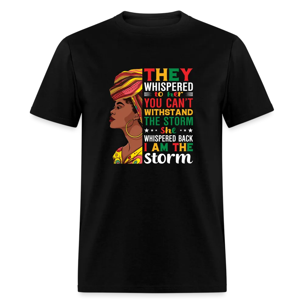 I Am The Storm - Unisex Classic T-Shirt