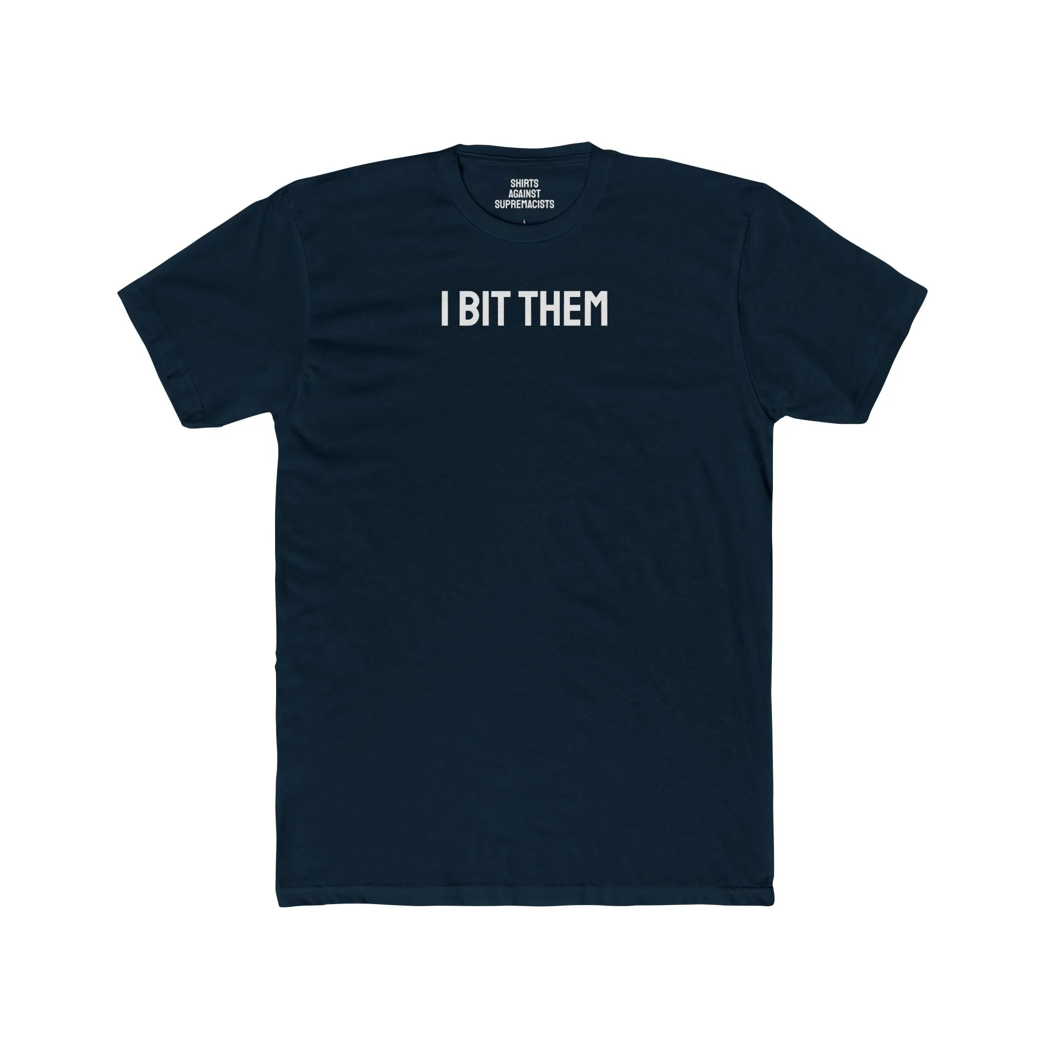 I Bit Them - Couple's Unisex Cotton Crew Tee