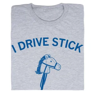I Drive Stick
