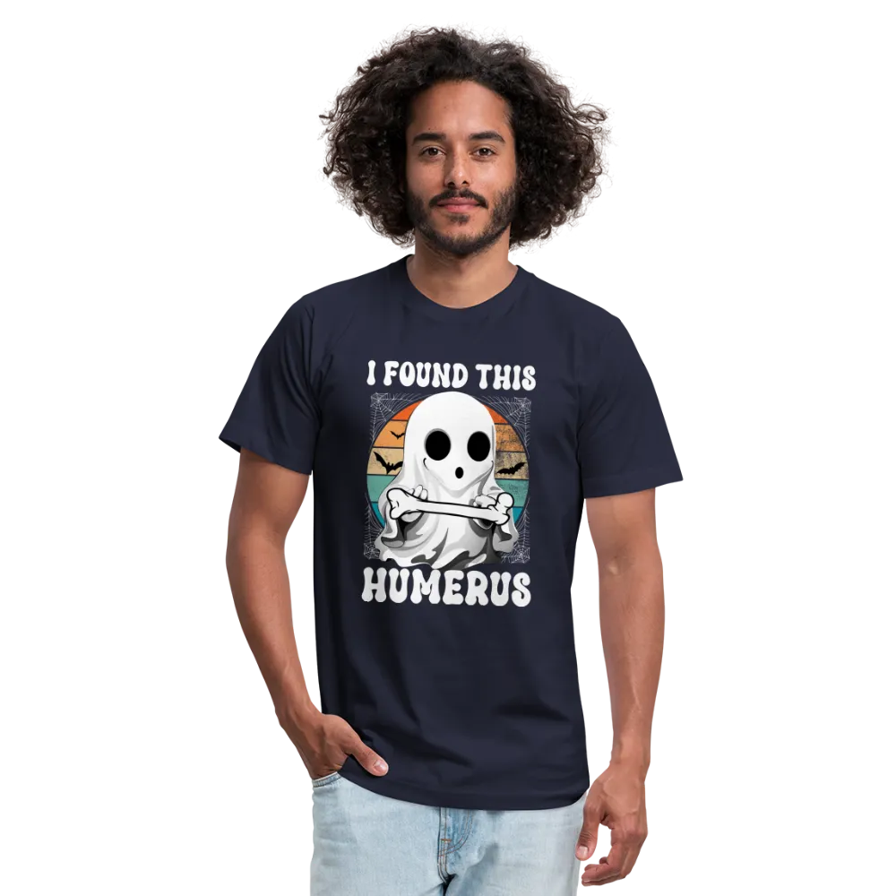 I Found This Humerus Unisex Jersey T-Shirt by Bella   Canvas