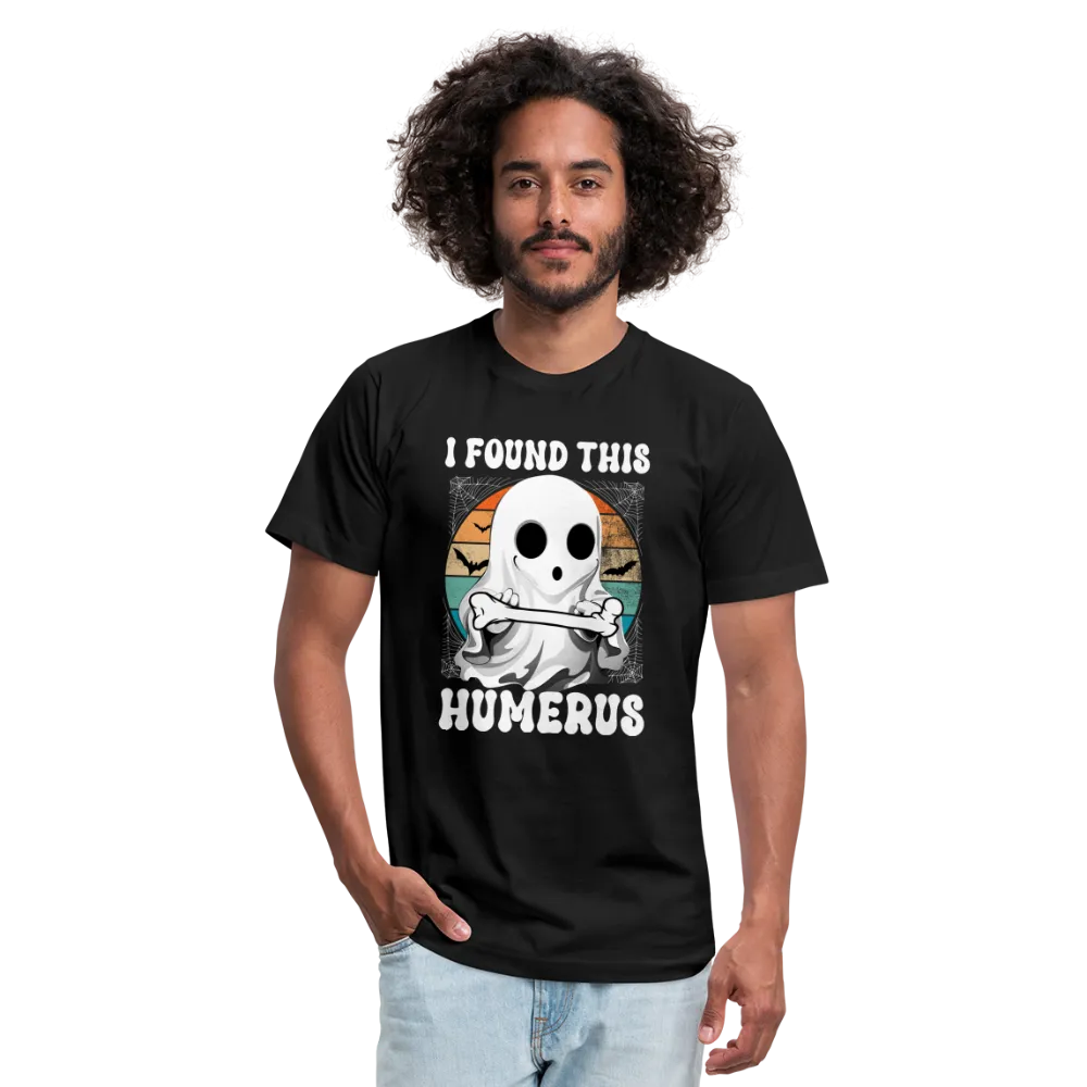I Found This Humerus Unisex Jersey T-Shirt by Bella   Canvas