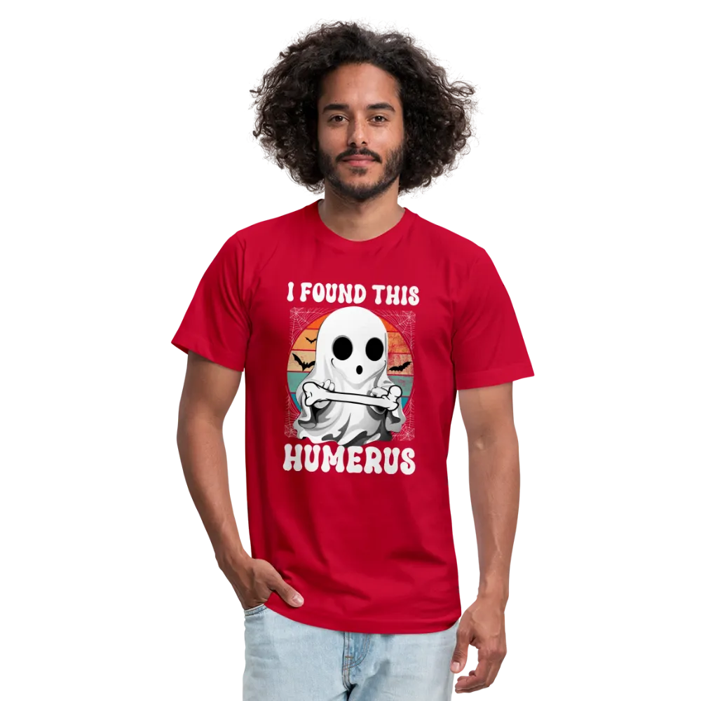 I Found This Humerus Unisex Jersey T-Shirt by Bella   Canvas