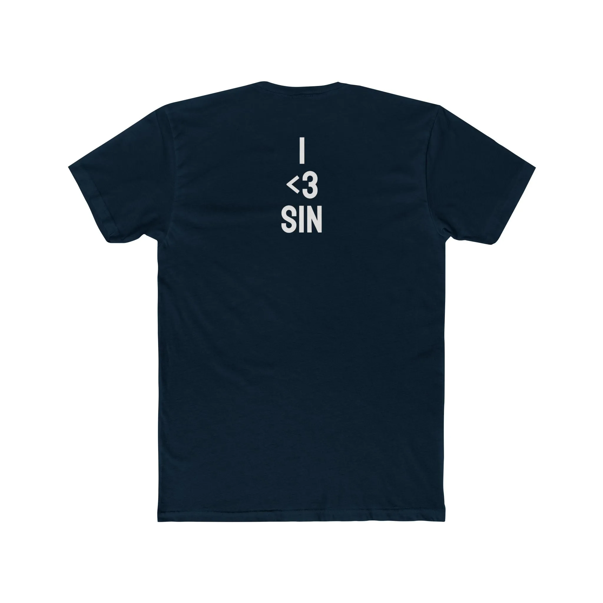I <3 Sin - Unisex Cotton Crew Tee