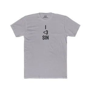 I <3 Sin - Unisex Cotton Crew Tee