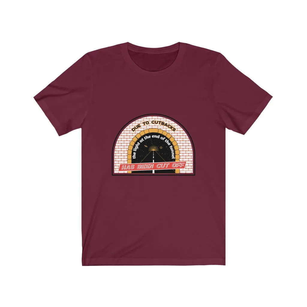 LIGHT AT THE END OF THE TUNNEL CUTBACKS Jersey Short Sleeve Tee
