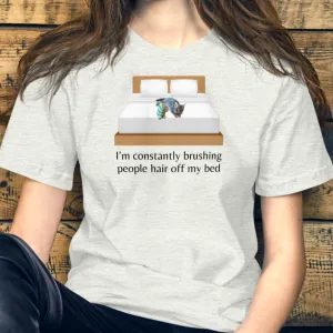 Marti - People Hair on Gigi's Bed T-Shirts - Light