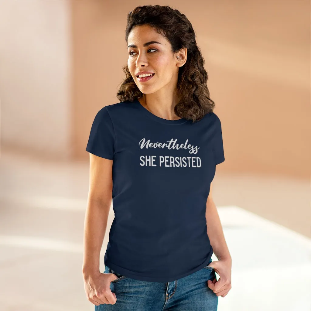 Nevertheless She Persisted - T-shirt