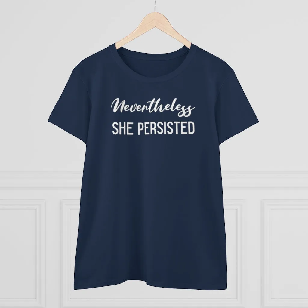 Nevertheless She Persisted - T-shirt