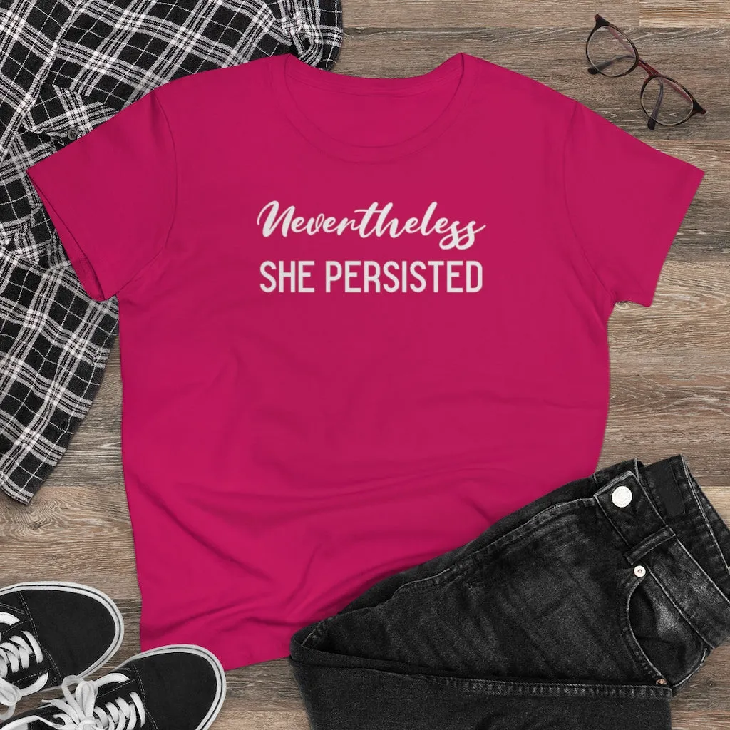 Nevertheless She Persisted - T-shirt
