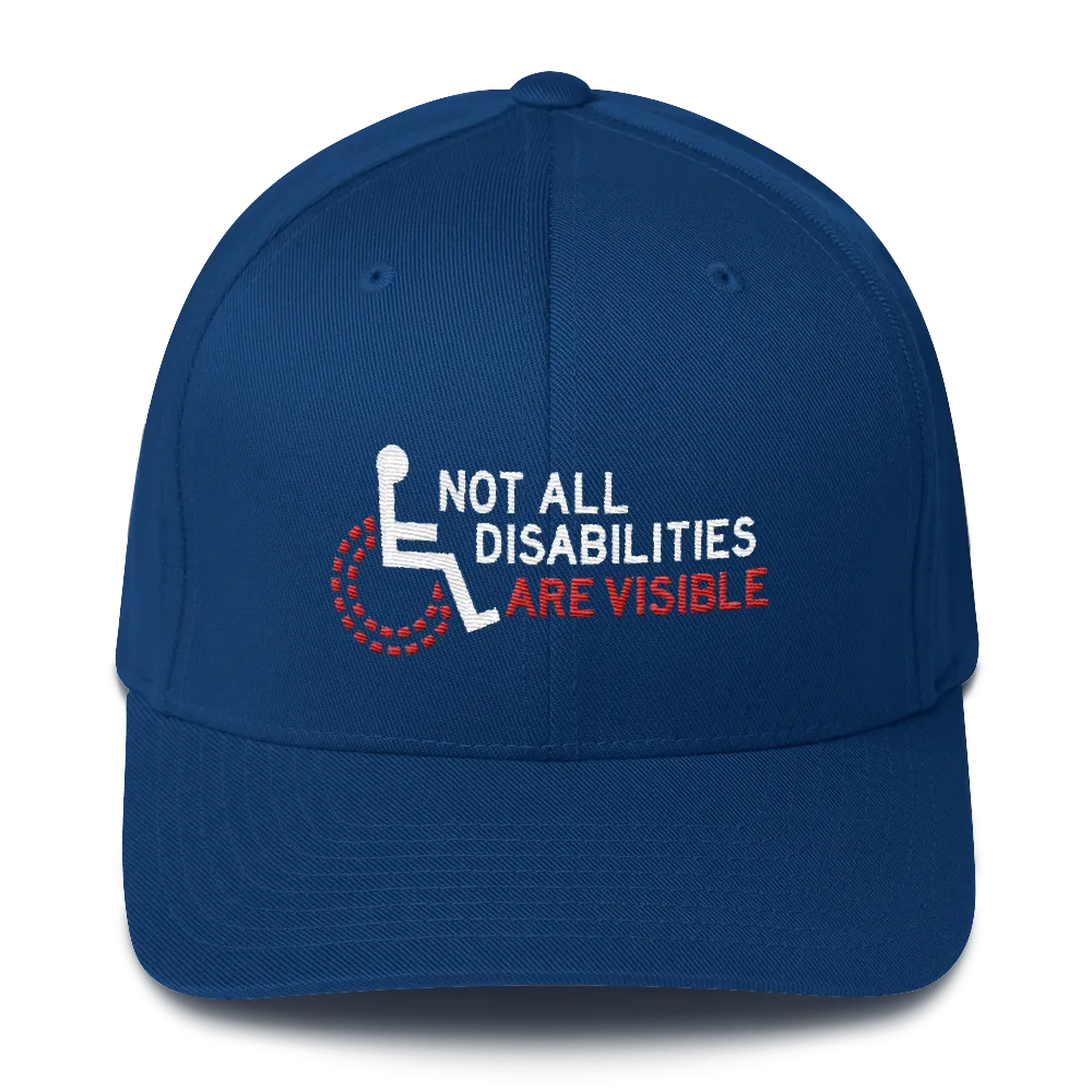 Not All Disabilities Are Visible (Structured Twill Cap)