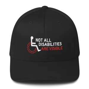 Not All Disabilities Are Visible (Structured Twill Cap)