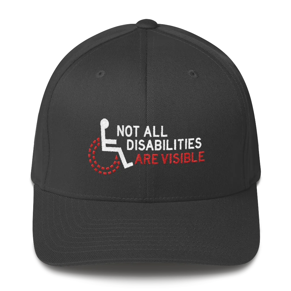 Not All Disabilities Are Visible (Structured Twill Cap)