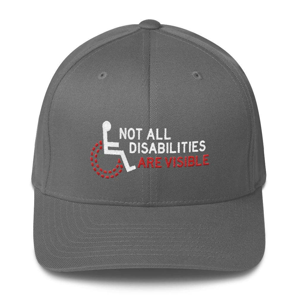 Not All Disabilities Are Visible (Structured Twill Cap)