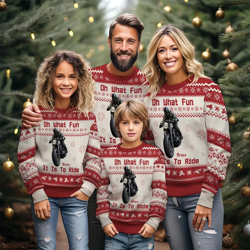 Oh What Fun It Is To Ride - Personalized Biker Ugly Sweater